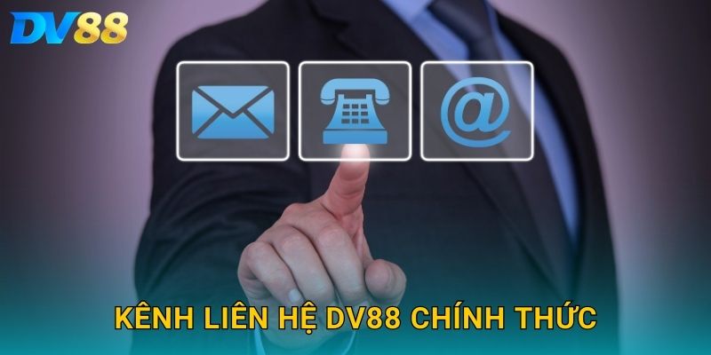Kênh liên hệ DV88 chính thức